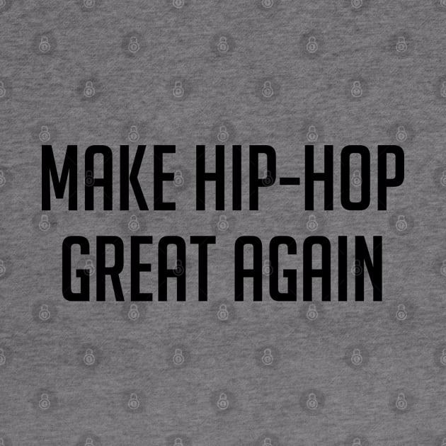 Make Hip-Hop Great Again by Venus Complete